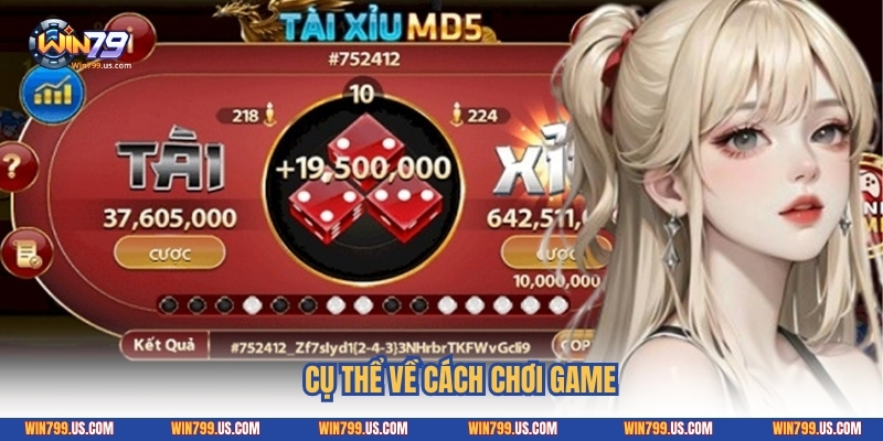 Cụ thể về cách chơi game