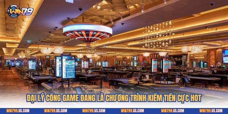 Đại lý cổng game đang là chương trình kiếm tiền cực hot
