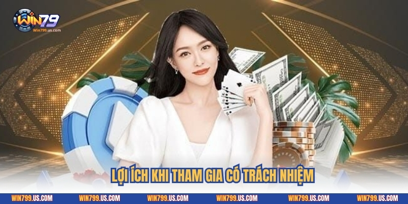 Lợi ích khi tham gia có trách nhiệm