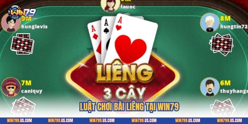 Luật chơi bài liêng tại Win79