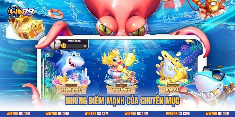Những điểm mạnh của chuyên mục