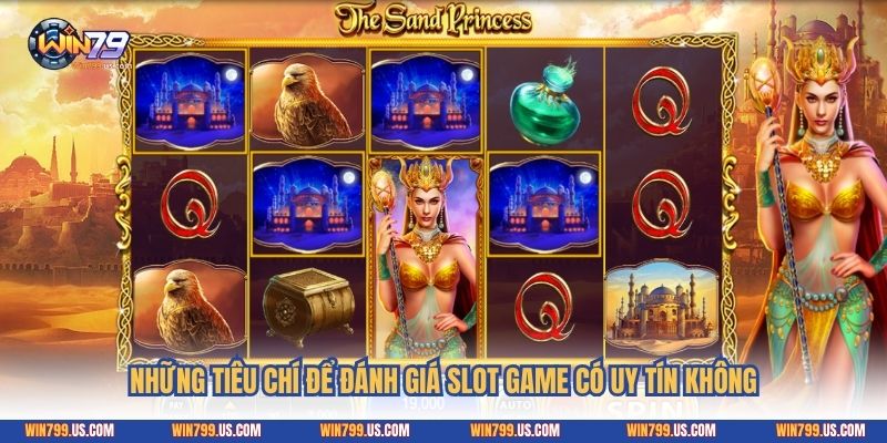 Những tiêu chí để đánh giá slot game có uy tín không