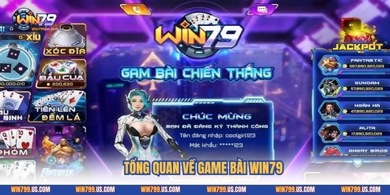 Tổng quan về game bài Win79
