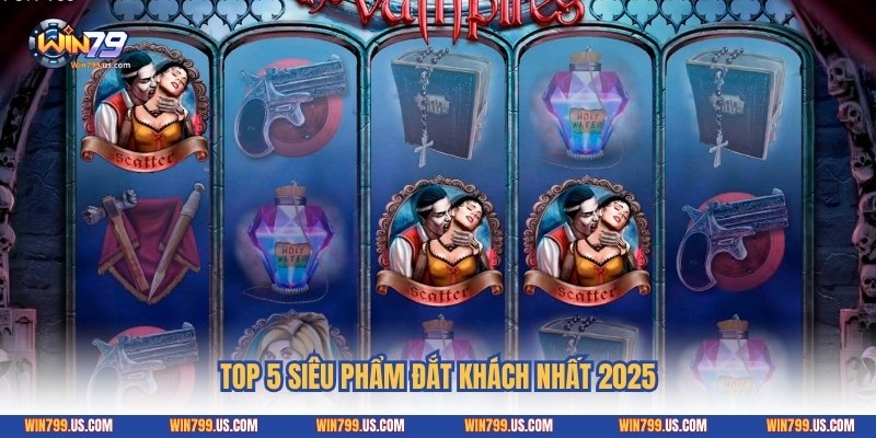 TOP 5 siêu phẩm đắt khách nhất 2025